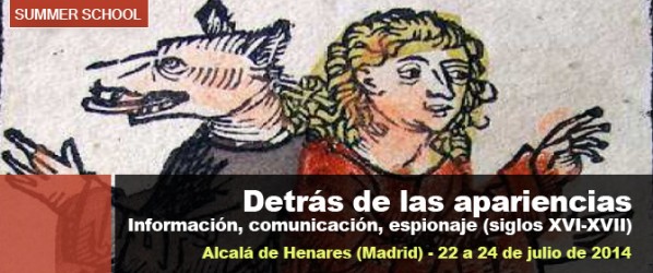 Detrás de las apariencias. Información, comunicación, espionaje (siglos XVI-XVII)