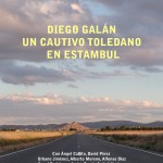 Cartel del documental histórico sobre Diego Galán