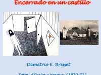 Cartel - Encerrado en un castillo - Demetrio E. Brisset, 2022