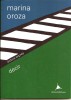 Marina Oroza:  Decir. Madrid, 2023, Árdora ediciones