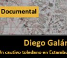 Próximo pase de la película «Diego Galán, un cautivo toledano en Estambul»
