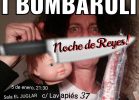 Una velada sin pies ni… cabeza: I BOMBAROLI  en la Sala Juglar de calle Lavapiés, 37: 5 de enero de 2018, 21,30h. NOCHE DE REYES