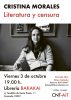 Cristina Morales: «Literatura y censura». Librería BAKAKAI de Granada, viernes 3 de octubre de 2025